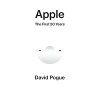 Apple: The First 50 Years by David Pogue Hardcover Book