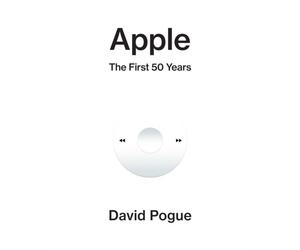 APPLE THE FIRST 50 YEARS by POGUE, DAVID Hardback Self Help Business