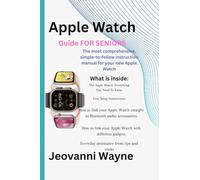 Apple watch series 9 userguide: The complete step by step guide for beginners and seniors to master their Apple watch series 9