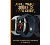 Apple watch series10 user guide: Everything You Need to Know-Made Simple