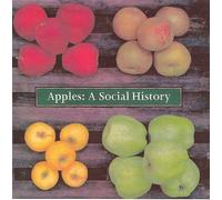 Apples: A Social History (Souvenir Social History Series)