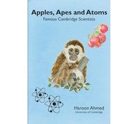 Apples, Apes and Atoms: Famous Cambridge Scientists