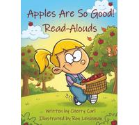 Apples Are So Good! Read-Alouds