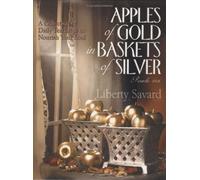 Apples of Gold in Baskets of Silver
