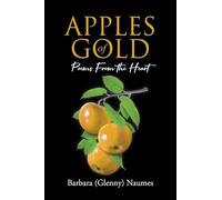 Apples of Gold: Poems from the Heart