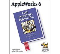 AppleWorks 6 : The Missing Manual