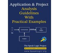 Application and Project Analysis Guidelines With Practical Examples