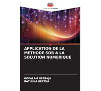 Application de la Methode Sor a la Solution Numerique