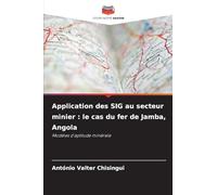 Application des SIG au secteur minier: le cas du fer de Jamba, Angola