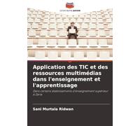 Application des TIC et des ressources multimédias dans l'enseignement et l'apprentissage: Dans certains établissements d'enseignement supérieur à Zaria