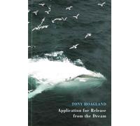 Application for Release from the Dream