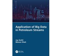 Application of Big Data in Petroleum Streams