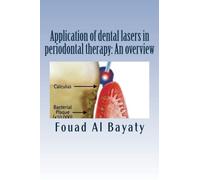Application of dental lasers in periodontal therapy: An overview: lasers in periodontal therapy