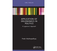 Application of Ergonomics in Politics : A Layperson’s Approach