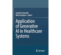 Application of Generative AI in Healthcare Systems