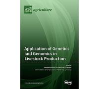 Application of Genetics and Genomics in Livestock Production