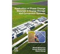 Application of Phase Change Materials in Energy Storage and Conversion Systems