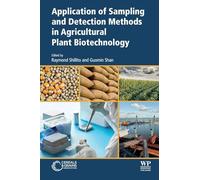 Application of Sampling and Detection Methods in Agricultural Plant Biotechnology