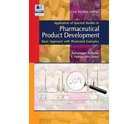 Application of Spectral Studies in Pharmaceutical Product Development: Basic Approach with Illustrated Examples