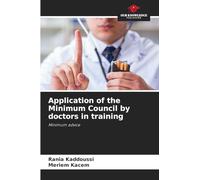 Application of the Minimum Council by doctors in training: Minimum advice