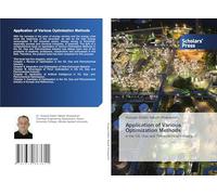 Application of Various Optimization Methods: in the Oil, Gas and Petrochemical Industry
