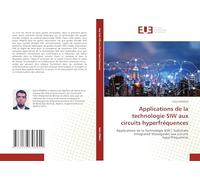 Applications de la technologie SIW aux circuits hyperfréquences: Applications de la technologie SIW ( Substrate Integrated Waveguide) aux circuits hyperfréquences