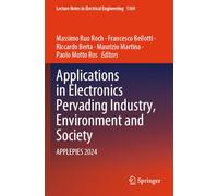 Applications in Electronics Pervading Industry, Environment and Society: APPLEPIES 2024 (Lecture Notes in Electrical Engineering, 1369)