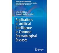 Applications of Artificial Intelligence in Common Dermatological Diseases (Updates in Clinical Dermatology)