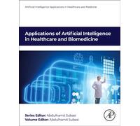 Applications of Artificial Intelligence in Healthcare and Biomedicine