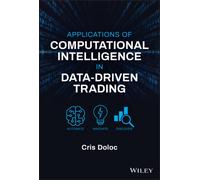 Applications of Computational Intelligence in Data-Driven Trading