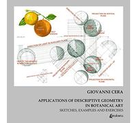 Applications of Descriptive Geometry in Botanical Art. Sketches, examples and exercises
