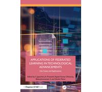 Applications of Federated Learning in Technological Advancements : Use Cases and Applications