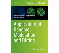Applications of Genome Modulation and Editing: 2495 (Methods in Molecular Biology, 2495)
