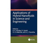 Applications of Hybrid Nanofluids in Science and Engineering (Emerging Materials and Technologies)