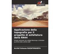Applicazione della topografia per il progetto di asfaltatura della RN44: Strada nazionale che collega Marovoay e Vohidiala da KP20+000 a KP30+000