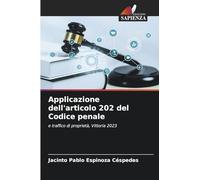 Applicazione dell'articolo 202 del Codice penale: e traffico di proprietà, Vittoria 2023