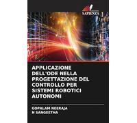 APPLICAZIONE DELL'ODE NELLA PROGETTAZIONE DEL CONTROLLO PER SISTEMI ROBOTICI AUTONOMI