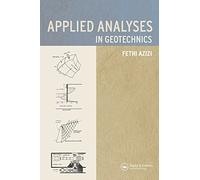 Applied Analyses in Geotechnics