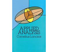 Applied Analysis (Dover Books on MaTHEMA 1.4tics)