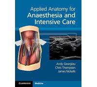 Applied Anatomy for Anaesthesia and Intensive Care