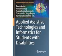 Applied Assistive Technologies and Informatics for Students with Disabilities (Applied Intelligence and Informatics)