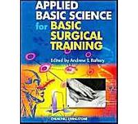 Applied Basic Science for Basic Surgical Training (MRCS Study Guides)
