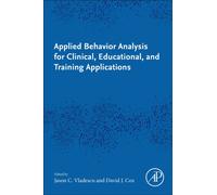 Applied Behavior Analysis for Clinical, Educational, and Training Applications