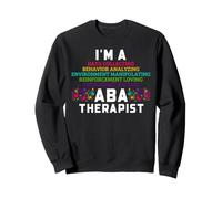 Applied Behavior Analysis Therapist Humor Data Scientist Sweatshirt