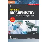 Applied Biochemistry For B.Sc. Nursing Students 2nd Edition