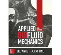 Applied Biofluid Mechanics, Second Edition (MECHANICAL ENGINEERING)