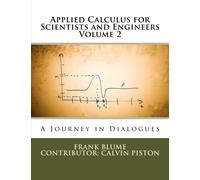 Applied Calculus for Scientists and Engineers: A Journey in Dialogues: Volume 2