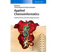 Applied Chemoinformatics: Achievements and Future Opportunities