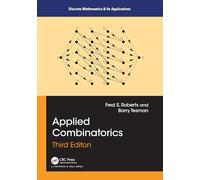 Applied Combinatorics, Third Edition (Discrete Mathematics and Its Applications)