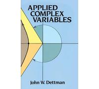 Applied Complex Variable (Dover Books on MaTHEMA 1.4tics)